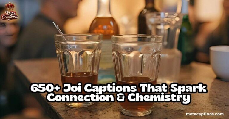650-joi-captions-that-spark-connection-chemistry