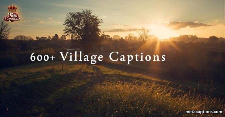 village-captions-for-instagram