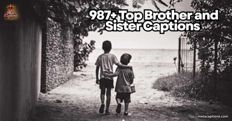 brother-and-sister-captions-for-instagram